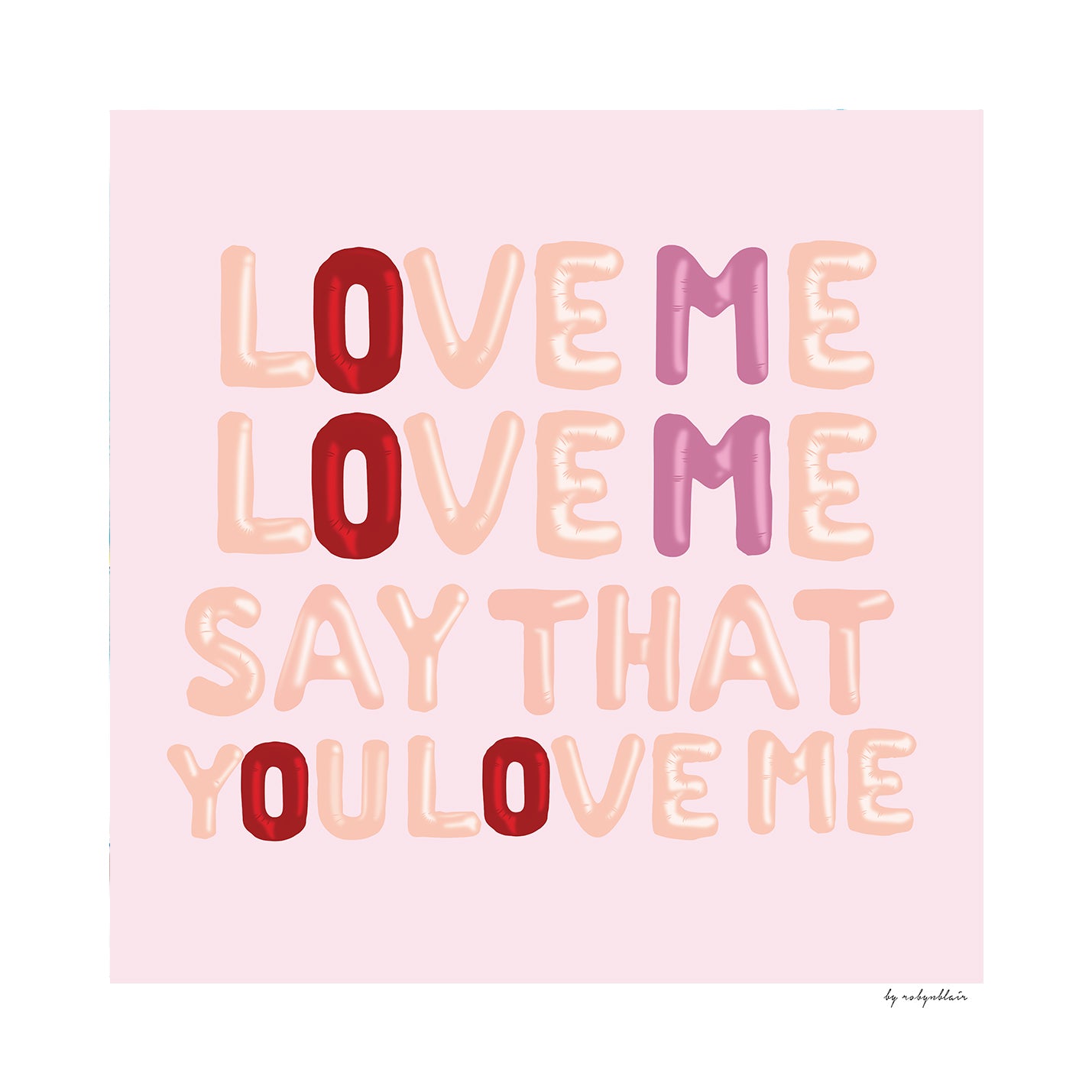 Love Me Love Me Pink