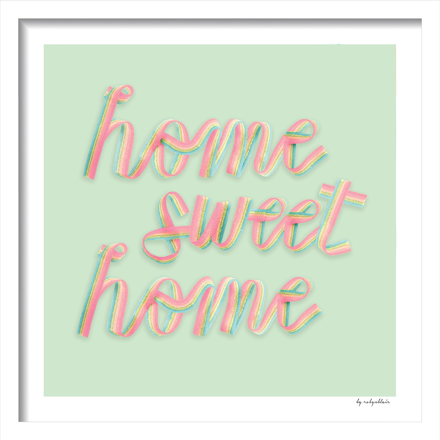 Home Sweet Home Light Green