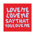Love Me Love Me Red